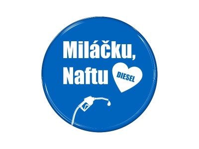 Samolepka - Miláčku naftu