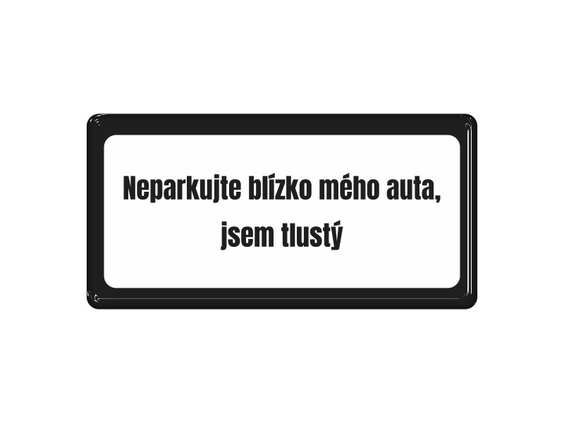 Zakázková  samolepka -  Neparkuj blízko! 8x4 cm