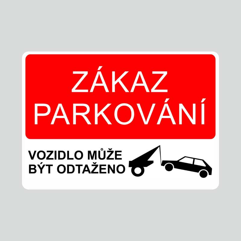Zakázková samolepka LAMINO STRONG - zákaz parkování 150x105 mm