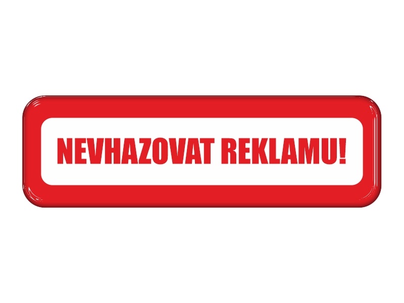Samolepka - Nevhazovat reklamu!