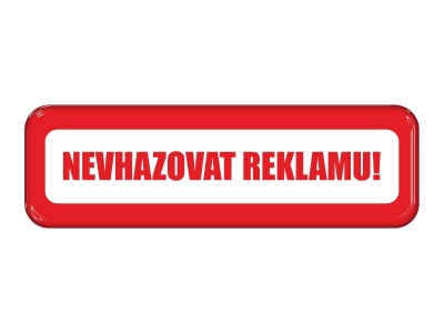 Samolepka - Nevhazovat reklamu!