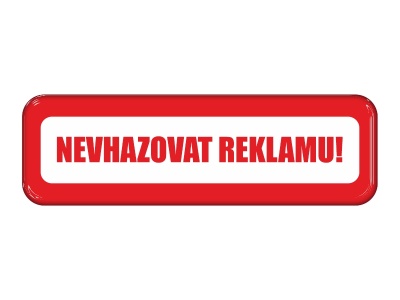 Samolepka - Nevhazovat reklamu!