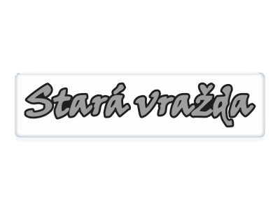 Zakázková  samolepka - Stará vražda 250 x 65mm